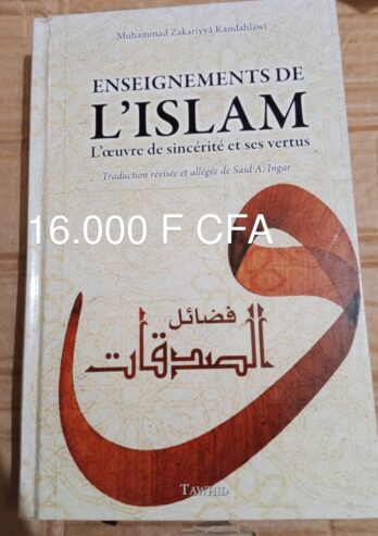 ENSEIGNEMENT DE L’ISLAM L’OEUVRE DE SINCÉRITÉ ET SES VERTUS. FADOIL AAMALSUS