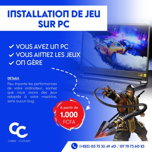 INSTALLATION DE JEU SUR PC